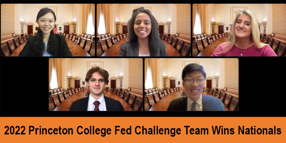 2022 Princeton College Fed Challenge Team Wins Nationals